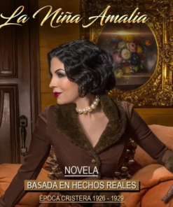 Novela La Niña Amalia